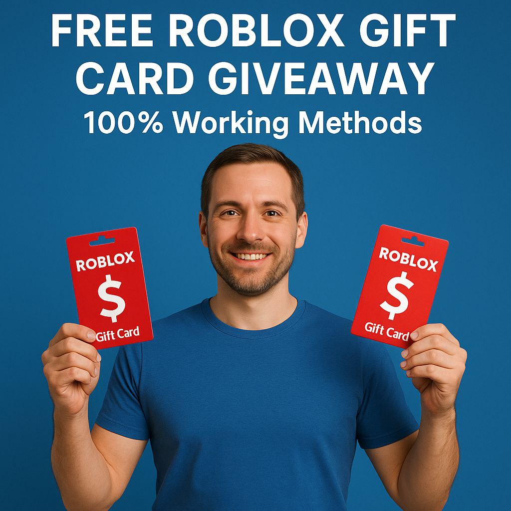Free Roblox Gift Card Giveaway 2025 – 100% Legit Ways to Get Free Robux Instantly